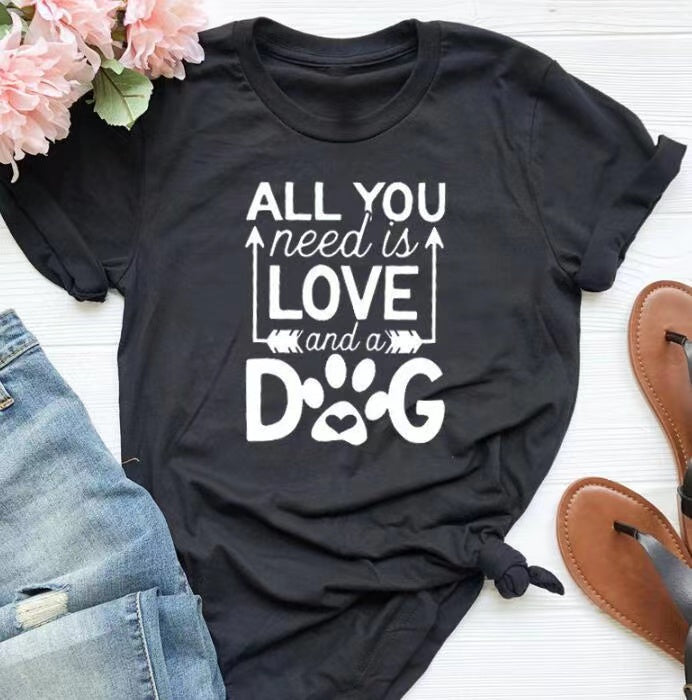 All You Need Is Love And A Dog Tee- Fur Mama Tee Gift For Dog Lover Dog Mom T shirt - Dog Mom Tee - Dog Mom Gift - Dog Lover