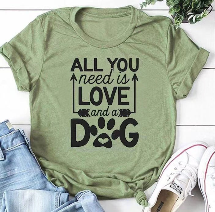 All You Need Is Love And A Dog Tee- Fur Mama Tee Gift For Dog Lover Dog Mom T shirt - Dog Mom Tee - Dog Mom Gift - Dog Lover