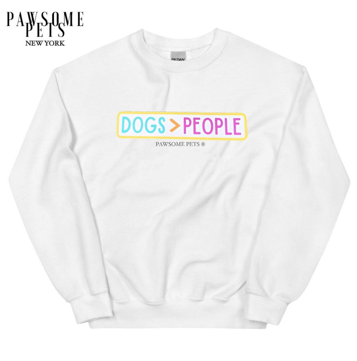 SWEATSHIRT - DOG > PEOPLE - Pawsomepetsnewyork